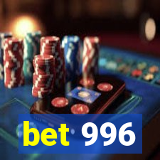 bet 996